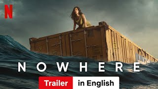 Nowhere  Trailer in English  Netflix [upl. by Graeme666]