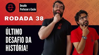 DICAS CARTOLA FC 2023  RODADA 38 ÚLTIMO DESAFIO PROFESSOR x CASÃO DA HISTÓRIA [upl. by End430]