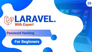 26 Password Hashing Laravel WebSecurity PasswordHashing DataProtection [upl. by Nnav74]