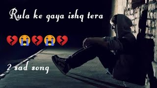 Rula ke gaya ishq tera sad songHeart Soothing Recitation [upl. by Ahsimal]