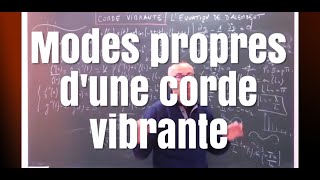 PCPSIMP Cours  Ondes stationnaires et modes propres corde dune corde [upl. by Allard870]