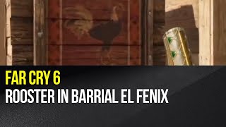 Far Cry 6  Rooster in Barrial El Fenix [upl. by Cyprio]