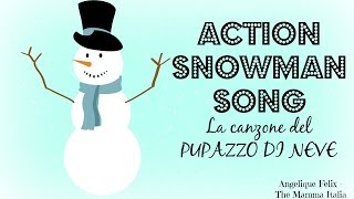 Canzone INGLESE Inverno  quotSNOWMAN  pupazzo di nevequot  bambini [upl. by Hsakaa]