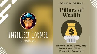 Pillars of Wealth by David M Greene [upl. by Malloy757]