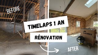 Ep 43 TIMEPLAPS AVANTAPRÈS  1 an de RÉNOVATION dun corps de ferme  Extrême [upl. by Diarmid]