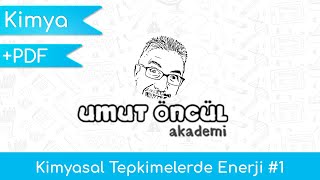 Kimya  AYT  Kimyasal Tepkimelerde Enerji1  PDF [upl. by Nyvlem896]