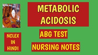 METABOLIC ACIDOSIS IN HINDIABG TESTNURSING NOTESAnitaSharmaGyan NCLEX IN HINDI [upl. by Adnaloj]