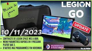 🛡️LEGION GO MAJ V1022 10112023 Legion Space et Menu rapide à lhonneur [upl. by Anoli]