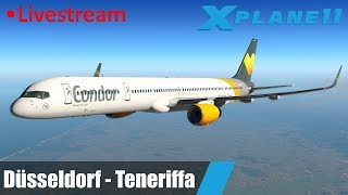 XPlane 11  Düsseldorf  Teneriffa EDDL  GCTS  Boeing 757300  Condor  Livestream [upl. by Anovahs82]