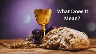 The Meaning of Holy Communion 1  FOUR DIFFERENT CHURCH VIEWS [upl. by Nomihs]