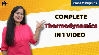 Thermodynamics Class 11 Physics  One Shot Chapter 12  Physics NCERT CBSE [upl. by Nospmoht]