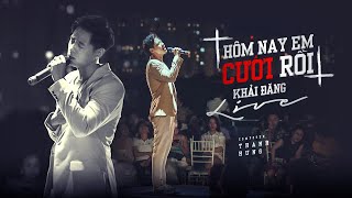 Hôm Nay Em Cưới Rồi  Khải Đăng  Thanh Hưng  Live Version [upl. by Hcardahs]