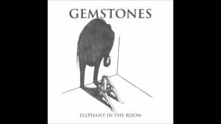 Gemstones  Still The King  Elephant In The Room HD [upl. by Braeunig]