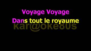 Voyage Voyage 2016 karaoké [upl. by Lorena]