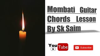 Mombati  মোমবাতি  By Mohon  Guitar Chords Lesson By Sk Saim [upl. by Besnard]