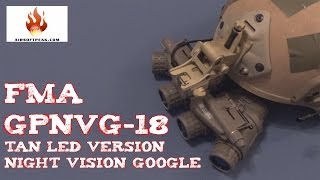 Review FMA GPNVG18 TAN LED Version Night Vision Goggle [upl. by Ahsiaa293]