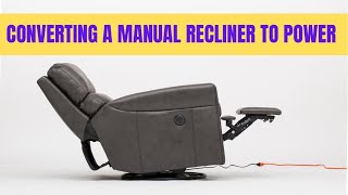 Converting a Manual Recliner to PowerAnd vice versa [upl. by Ingaberg329]