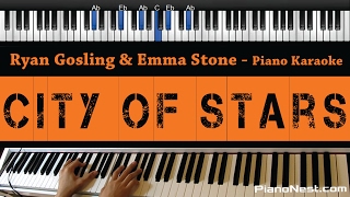 Ryan Gosling amp Emma Stone  City of Stars  Piano Karaoke  Sing Along  Cover with Lyrics [upl. by Ettennat]