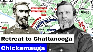 Battle of Chickamauga Part 14  Retreat to Chattanooga [upl. by Nylhtak]