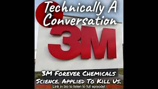 3M Forever Chemicals Science Applied To Kill Us excerpt [upl. by Fullerton9]