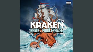 Kraken Remix [upl. by Yeldahc907]