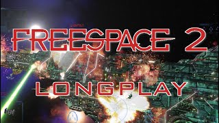 Freespace 2 1999 Longplay [upl. by Bridget]