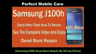 Samsung J100h Dead Boot Repair Full By UFi Box Isp Pinout [upl. by Press272]