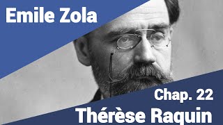 Emile Zola  Thérèse Raquin  Part 22 en lecture rapide [upl. by Lancaster]