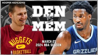 Denver Nuggets vs Memphis Grizzlies Full Game Highlights  Mar 25  2024 NBA Season [upl. by Ruy233]