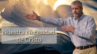 Paul WasherNUESTRA NECESIDAD DE CRISTO ESPAÑOL [upl. by Brynna]