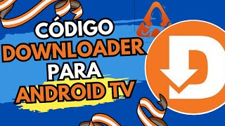 El mejor código Downloader para Android TV TV Box《 El mejor entretenimiento 》 [upl. by Gildas]