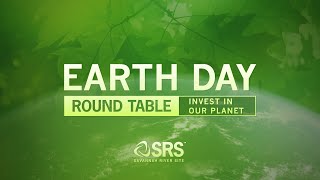 SRS Earth Day 2022 Round Table [upl. by Sinnek]