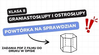 Graniastosłupy i ostrosłupy  klasa 8  GWO  Matematyka z plusem  sprawdzian  pdf w opisie [upl. by Aivatnwahs]