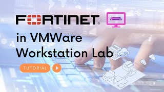 Download and Deploy Fortigate Firewall into VMWare Workstation Lab [upl. by Einram]