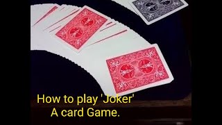 How to Play JOKER A Card Game [upl. by Robma521]