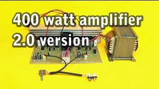 400 watt amplifier 20 version [upl. by Aicad]