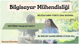 Bilgisayar Mühendisliği Okumak  Hacettepe Üniversitesi [upl. by Riannon]