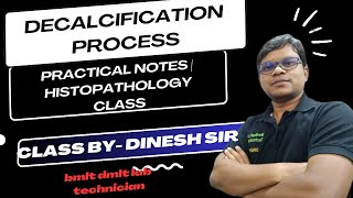 Decalcification Process practical notes  Histopathology class [upl. by Olds]