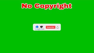 Youtube Subscribe Green Screen  No copyright And Free Copyright 👍 [upl. by Stoops]