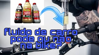 Posso usar oleo de freio de carro na bike [upl. by Desdamona489]