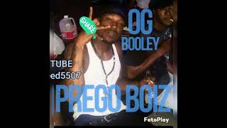 PREGO BOIZ 24X OG BOOLEY [upl. by Cleres]