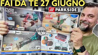 Volantino Parkside lidl fai da te 27 giugno 2022 aspirapolvere sega giapponese trapano gattuccio [upl. by Maible99]