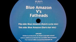 Blue Amazon Vs Fatheads ‎– Music 4 Lunch Dark Star Mix [upl. by Strang]