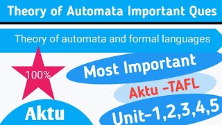 Theory of automata and formal languages important questions aktu 2024 TAFL imp aktu questions 100 [upl. by Skippie]