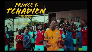 Prince B nouvelle légende  Tchadien clip officiel [upl. by Cloutman760]