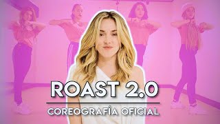 Coreografía Oficial 🔥 Roast Yourself 20 🔥 I Kika Nieto [upl. by Sixla]