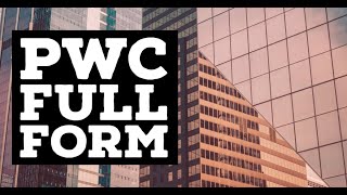 What does PwC Stand For [upl. by Ijan]