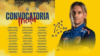 Lista de convocados de la selección de Ecuador  Sebastian Beccacece [upl. by Eneliak]