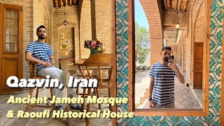 Visiting an Ancient Sanctuary amp a Historical House in Qazvin Iran  مسجد جامع قزوین [upl. by Batista]