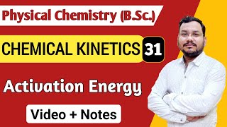 Activation Energy  Chemical Kinetics BSc 1st Year physical Chemistry [upl. by Mourant]